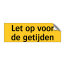 Let op voor de getijden