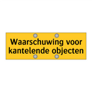Waarschuwing voor kantelende objecten