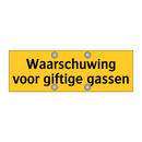 Waarschuwing voor giftige gassen