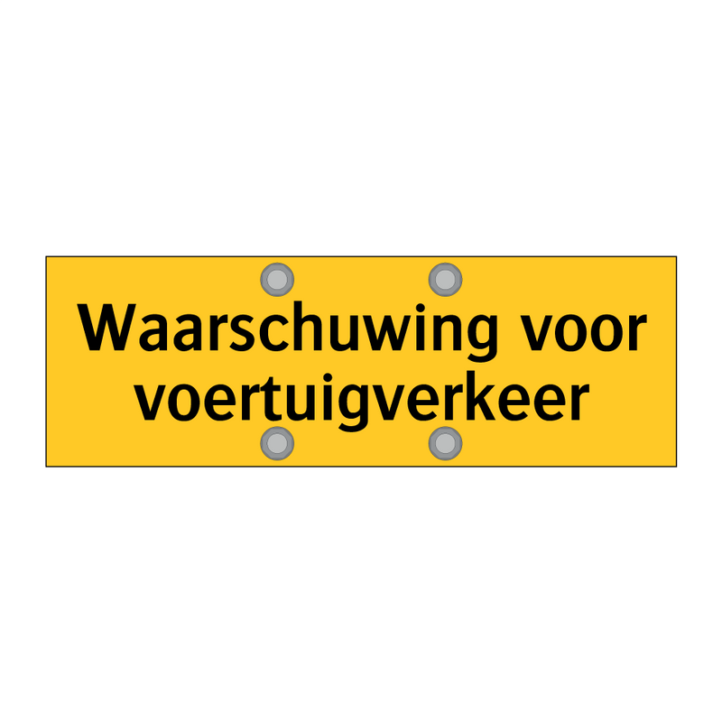 Waarschuwing voor voertuigverkeer