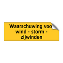 Waarschuwing voor wind - storm - zijwinden