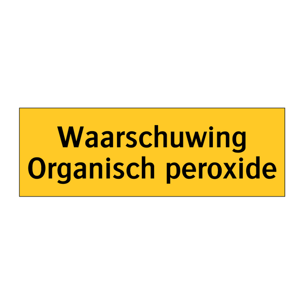 Waarschuwing Organisch peroxide