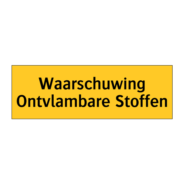 Waarschuwing Ontvlambare Stoffen