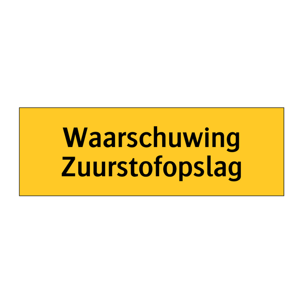 Waarschuwing Zuurstofopslag