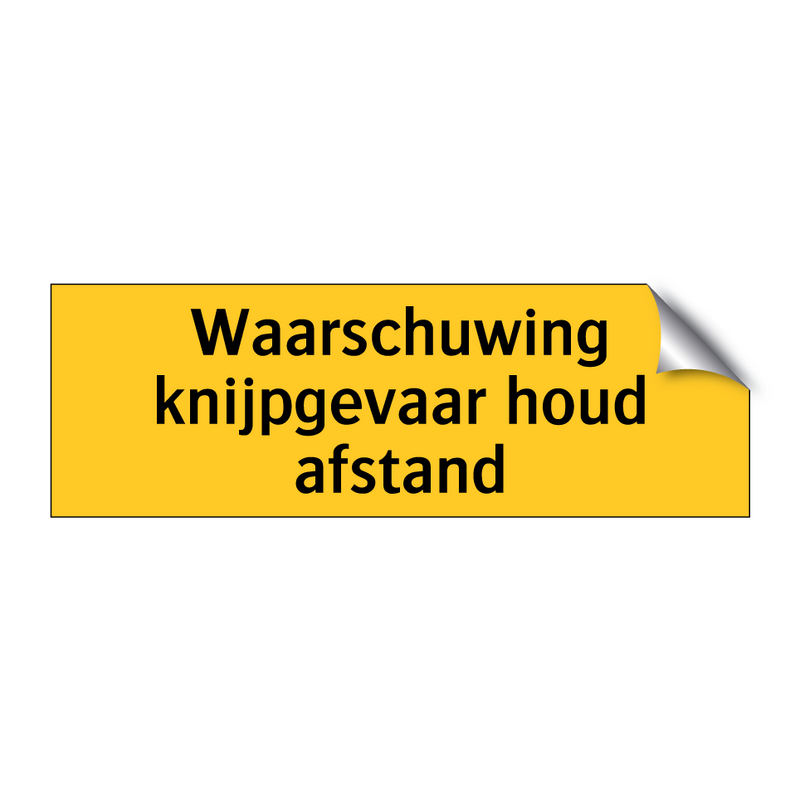 Waarschuwing knijpgevaar houd afstand