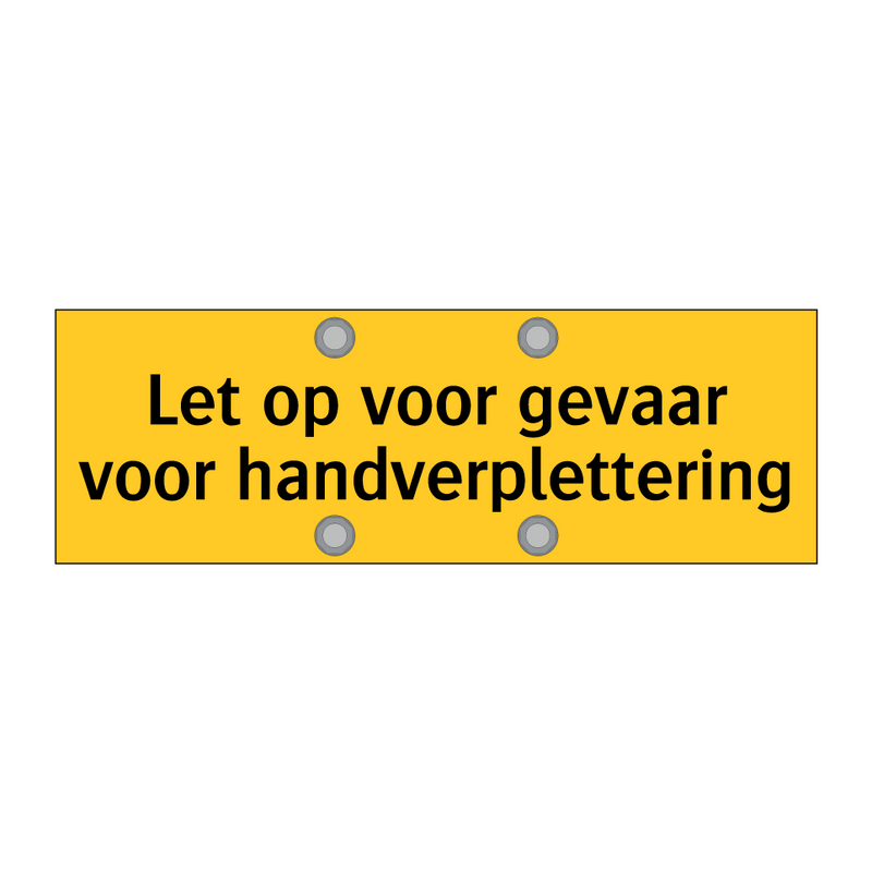 Let op voor gevaar voor handverplettering