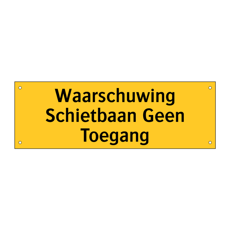 Waarschuwing Schietbaan Geen Toegang