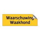Waarschuwing Waakhond