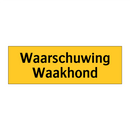 Waarschuwing Waakhond