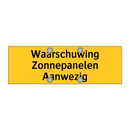 Waarschuwing Zonnepanelen Aanwezig