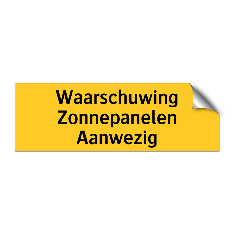Waarschuwing Zonnepanelen Aanwezig