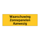Waarschuwing Zonnepanelen Aanwezig