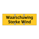 Waarschuwing Sterke Wind