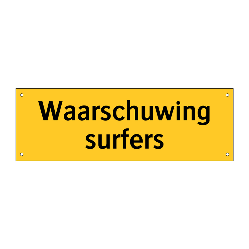 Waarschuwing surfers