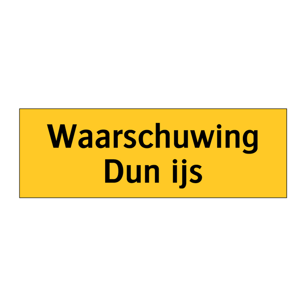 Waarschuwing Dun ijs
