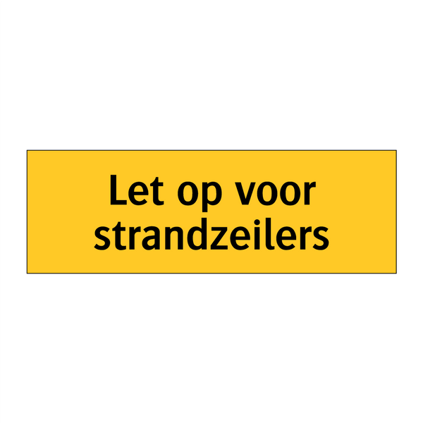 Let op voor strandzeilers