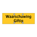 Waarschuwing Giftig