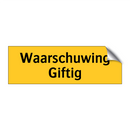 Waarschuwing Giftig