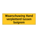 Waarschuwing Hand verpletterd tussen buigrem