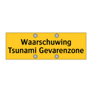 Waarschuwing Tsunami Gevarenzone