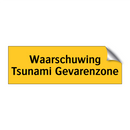 Waarschuwing Tsunami Gevarenzone