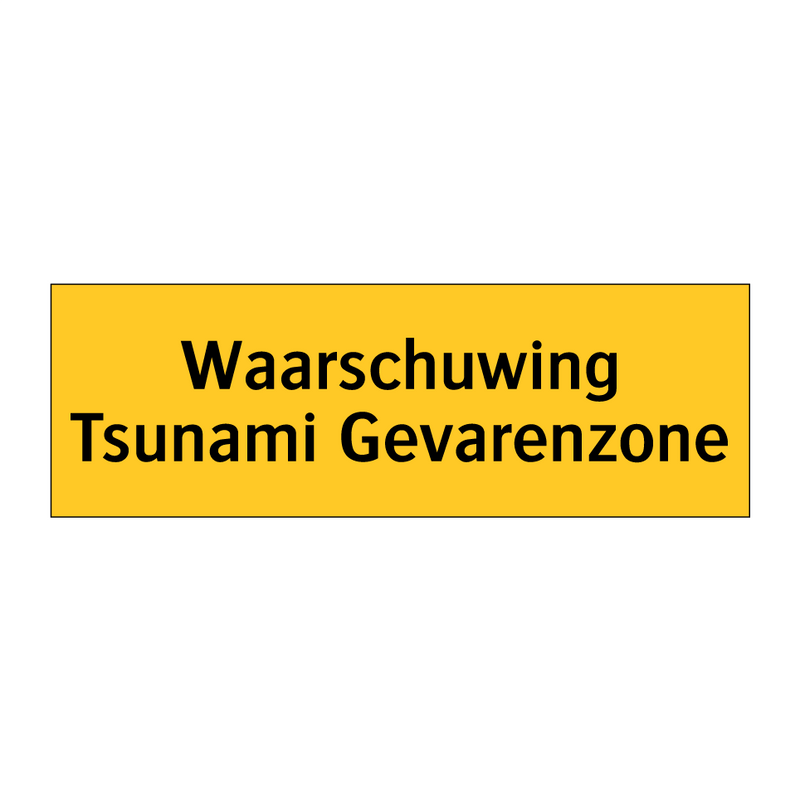 Waarschuwing Tsunami Gevarenzone