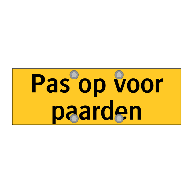 Pas op voor paarden