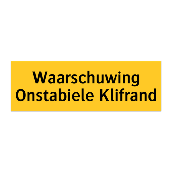 Waarschuwing Onstabiele Klifrand