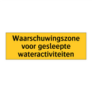 Waarschuwingszone voor gesleepte wateractiviteiten