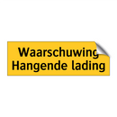 Waarschuwing Hangende lading