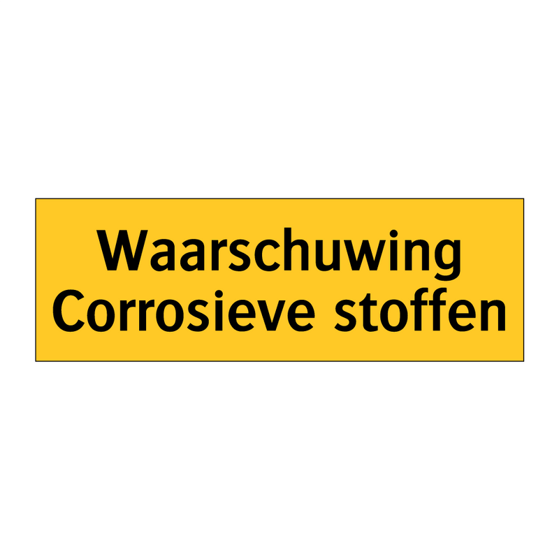 Waarschuwing Corrosieve stoffen