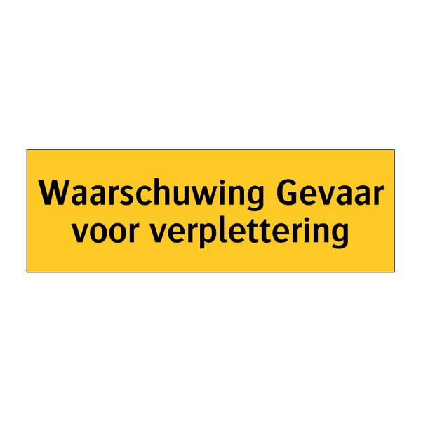 Waarschuwing Gevaar voor verplettering