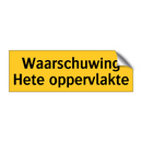 Waarschuwing Hete oppervlakte