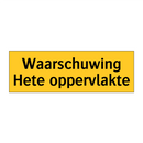 Waarschuwing Hete oppervlakte