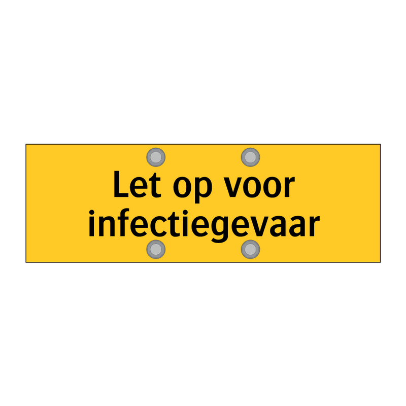 Let op voor infectiegevaar