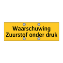 Waarschuwing Zuurstof onder druk