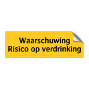 Waarschuwing Risico op verdrinking