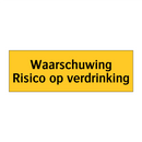 Waarschuwing Risico op verdrinking