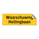 Waarschuwing Hellingbaan