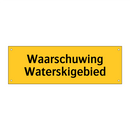 Waarschuwing Waterskigebied