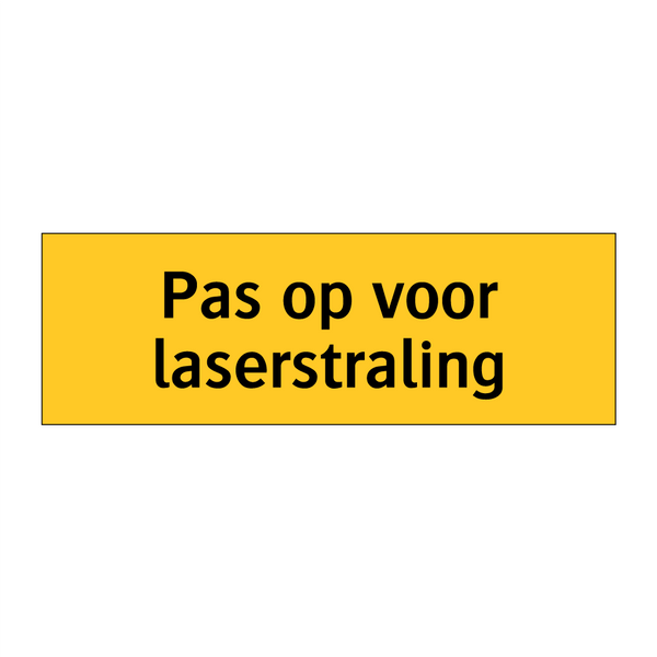 Pas op voor laserstraling