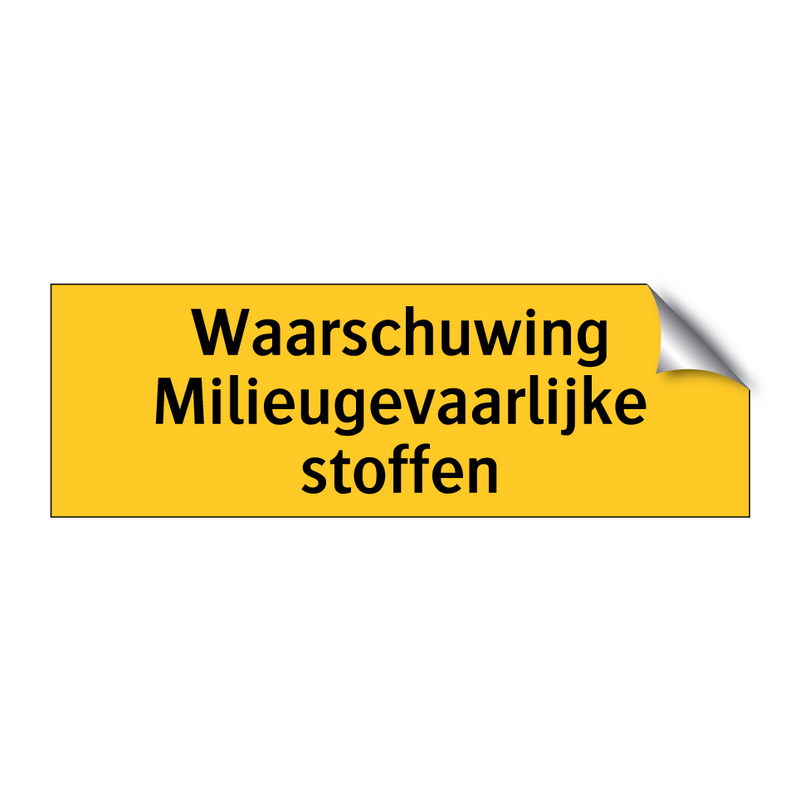 Waarschuwing Milieugevaarlijke stoffen