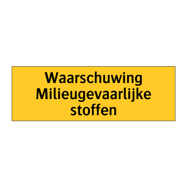 Waarschuwing Milieugevaarlijke stoffen