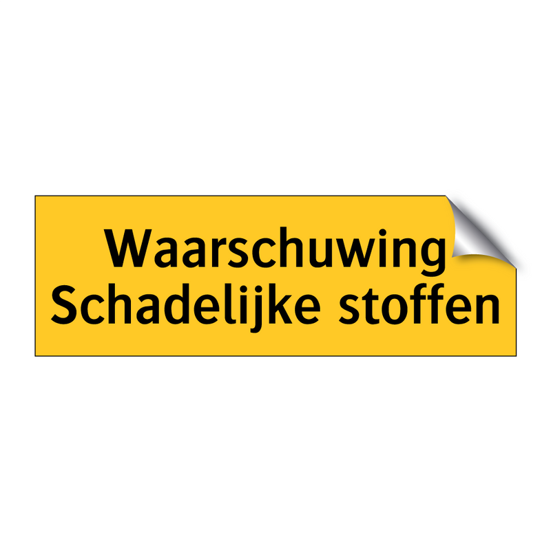Waarschuwing Schadelijke stoffen
