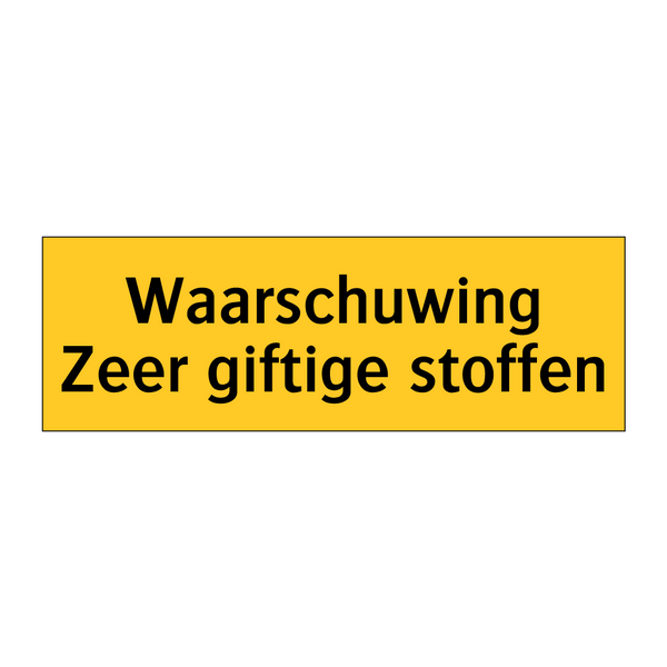 Waarschuwing Zeer giftige stoffen