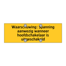 Waarschuwing: Spanning aanwezig wanneer /.../