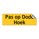 Pas op Dode Hoek