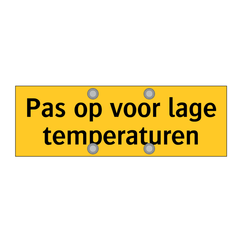 Pas op voor lage temperaturen