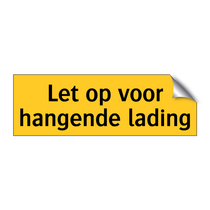 Let op voor hangende lading