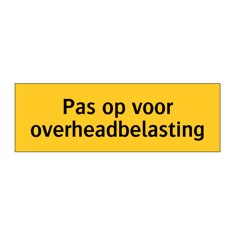 Pas op voor overheadbelasting